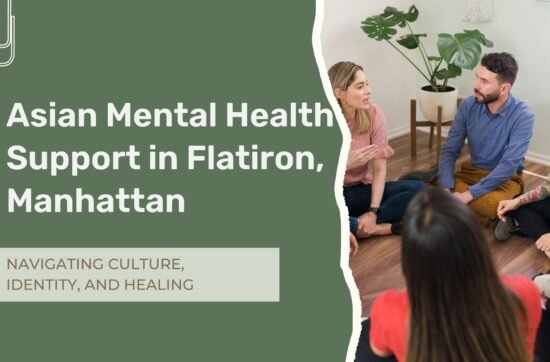 AAPI mental health therapy session in Flatiron NYC with a therapist providing culturally responsive support.