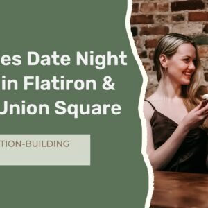 Couple enjoying a romantic date night near Flatiron and Union Square in New York City