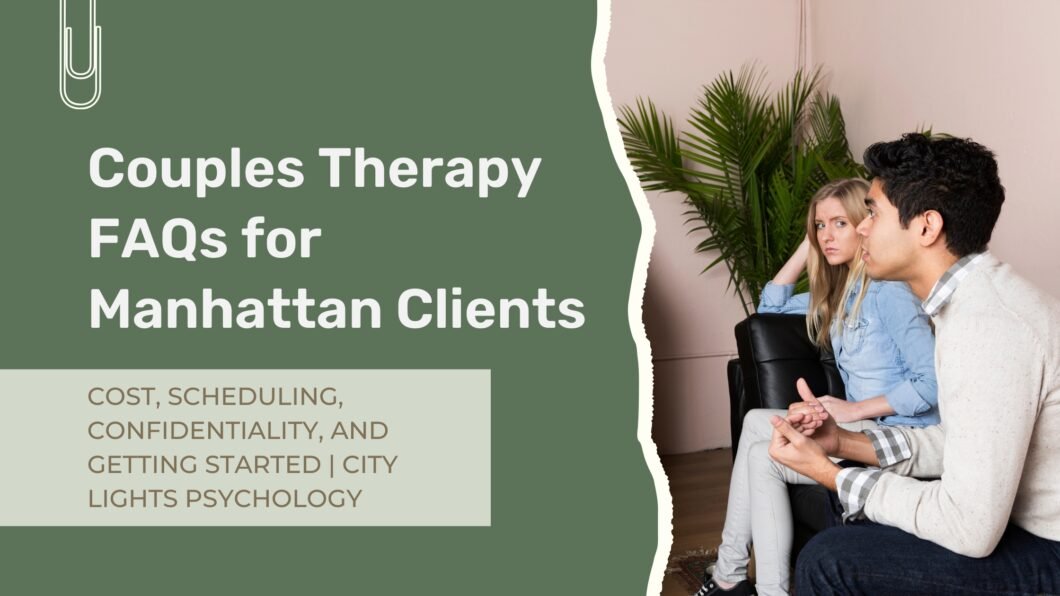 Couple discussing common couples therapy questions during a counseling session in Manhattan, NYC