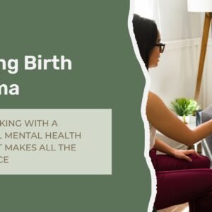 Therapist providing emotional support during a birth trauma therapy session with a client, highlighting perinatal mental health care in NYC.