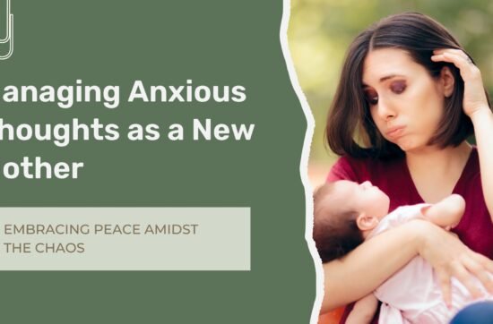 New mother holding her baby while managing anxious thoughts and postpartum emotional challenges