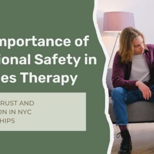 Couple building emotional safety and trust during a couples therapy session in NYC