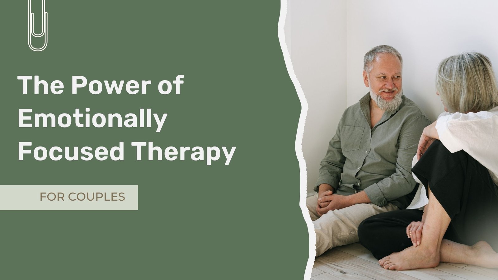 The Power of Emotionally Focused Therapy for Couples